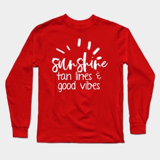 Sunshine, Tan Lines & Good Vibes Long Sleeve T-Shirt